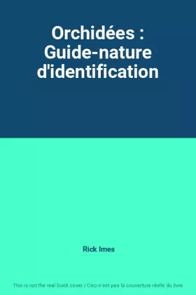 Couverture du produit · Orchidées : Guide-nature d'identification