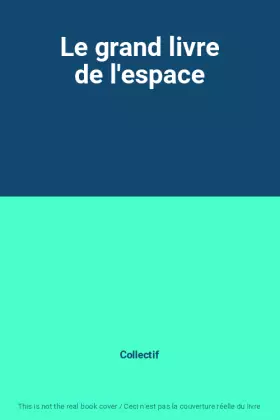 Couverture du produit · Le grand livre de l'espace