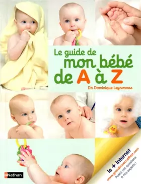 Couverture du produit · Le guide de mon bébé de A à Z