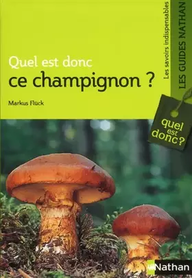 Couverture du produit · Quel est donc ce champignon ?