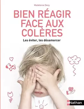 Couverture du produit · Bien réagir face aux colères