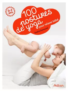 Couverture du produit · 100 postures de yoga avec mon bébé