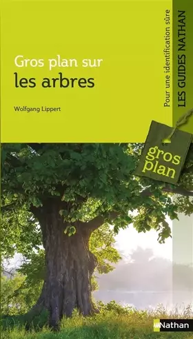 Couverture du produit · Gros plan sur les arbres - Guide nature