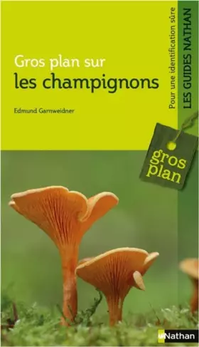 Couverture du produit · Gros plan sur les champignons - Guide nature