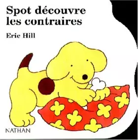 Couverture du produit · Spot découvre les contraires