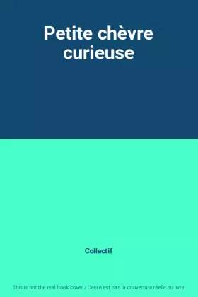 Couverture du produit · Petite chèvre curieuse