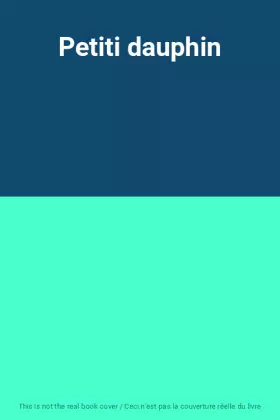 Couverture du produit · Petiti dauphin