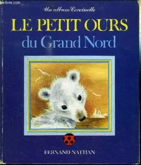 Couverture du produit · Petit ours du grand nord