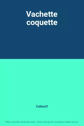 Couverture du produit · Vachette coquette