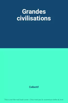 Couverture du produit · Grandes civilisations