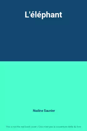 Couverture du produit · L'éléphant