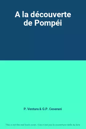 Couverture du produit · A la découverte de Pompéi