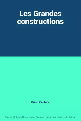 Couverture du produit · Les Grandes constructions