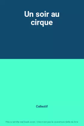 Couverture du produit · Un soir au cirque