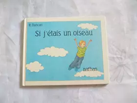 Couverture du produit · Si j'étais un oiseau