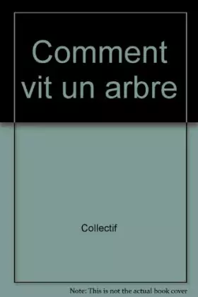 Couverture du produit · Comment vit un arbre