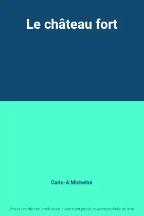 Couverture du produit · Le château fort