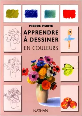 Couverture du produit · Apprendre à dessiner en couleurs