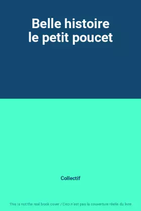 Couverture du produit · Belle histoire le petit poucet