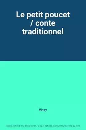 Couverture du produit · Le petit poucet / conte traditionnel