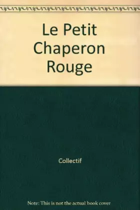 Couverture du produit · LE PETIT CHAPERON ROUGE