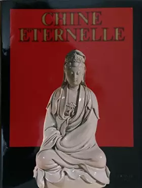 Couverture du produit · CHINE ETERNELLE