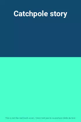 Couverture du produit · Catchpole story