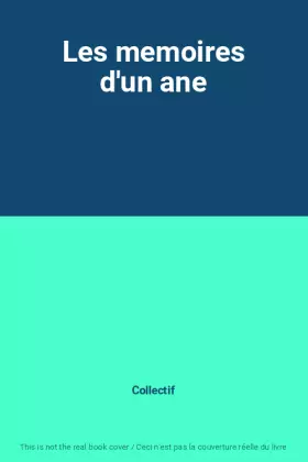 Couverture du produit · Les memoires d'un ane