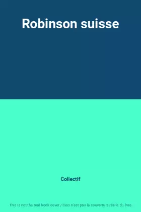 Couverture du produit · Robinson suisse