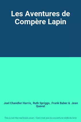 Couverture du produit · Les Aventures de Compère Lapin