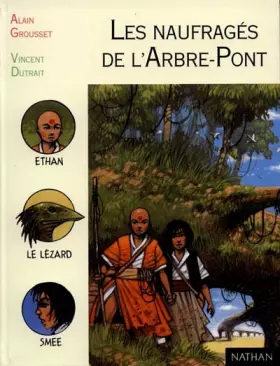 Couverture du produit · Les Naufragés de l'arbre-pont