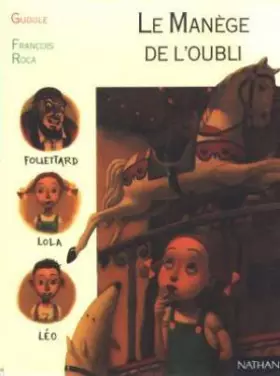 Couverture du produit · Le Manège de l'oubli