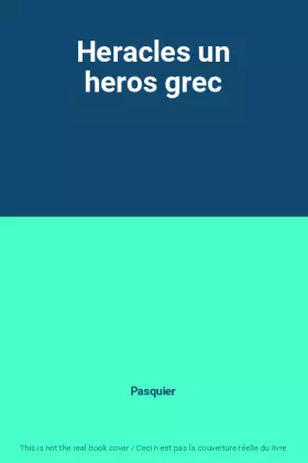 Couverture du produit · Heracles un heros grec