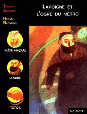 Couverture du produit · Lapoigne et l'ogre du métro