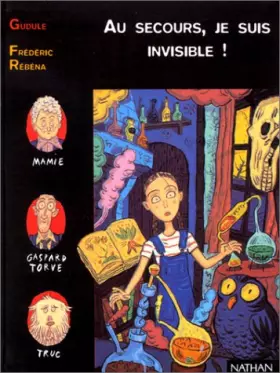 Couverture du produit · Au secours, je suis invisible !