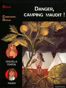 Couverture du produit · Danger, camping maudit !