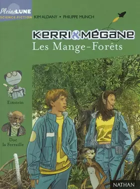 Couverture du produit · Kerri et Mégane : Les Mange-Forêts