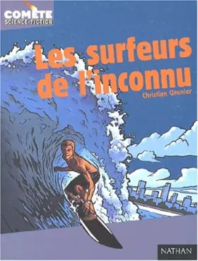 Couverture du produit · Les Surfeurs de l'inconnu