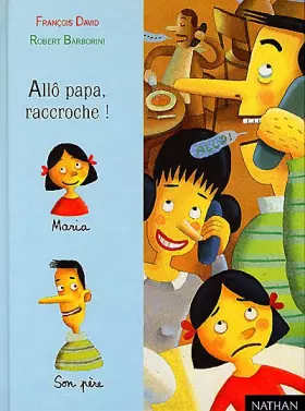 Couverture du produit · Allô, papa, raccroche!