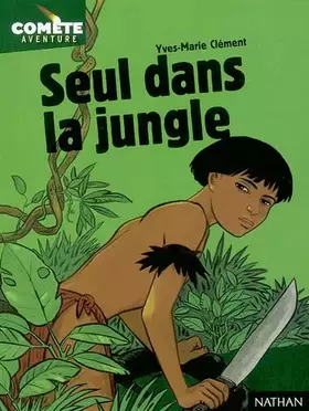 Couverture du produit · Seul dans la jungle