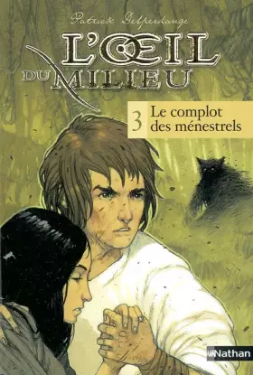 Couverture du produit · Le Complot des ménestrels