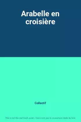 Couverture du produit · Arabelle en croisière