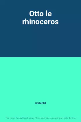 Couverture du produit · Otto le rhinoceros