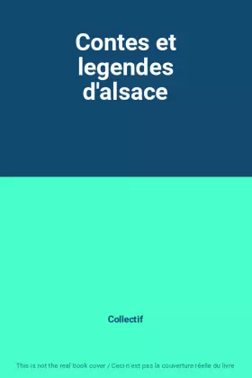 Couverture du produit · Contes et legendes d'alsace