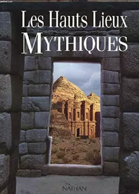Couverture du produit · Les hauts lieux mythiques