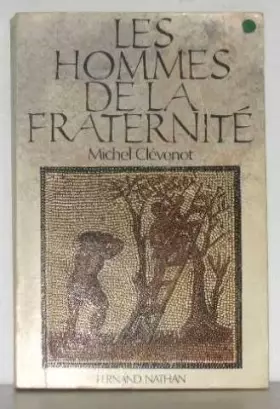 Couverture du produit · HOMMES DE FRATERNITE. Tome 1