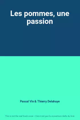 Couverture du produit · Les pommes, une passion