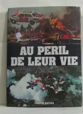 Couverture du produit · Au péril de leur vie