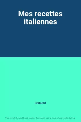 Couverture du produit · Mes recettes italiennes