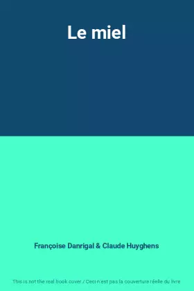 Couverture du produit · Le miel